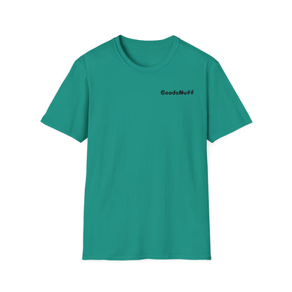My A** is GoodaNuff Softstyle T-Shirt