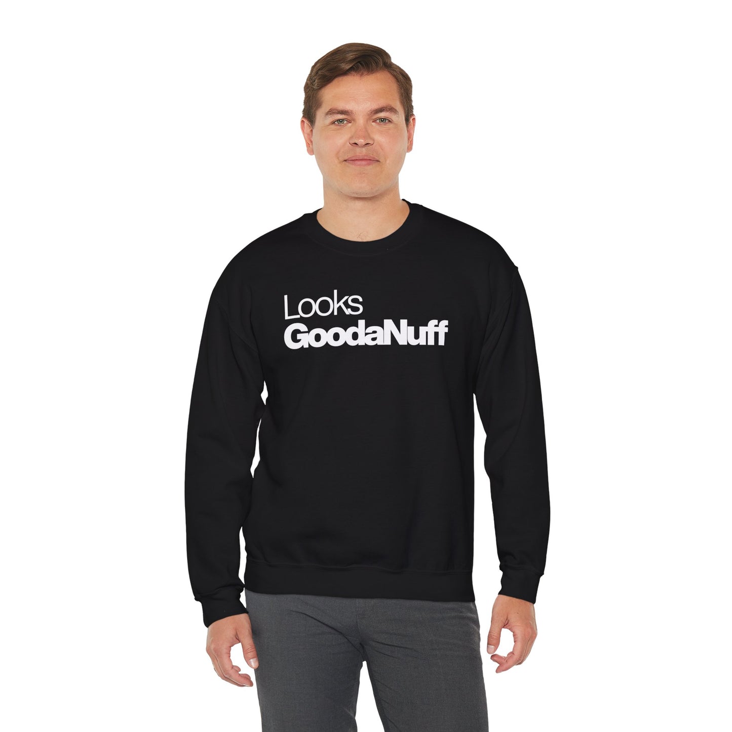 Looks GoodaNuff Classic Unisex Crewneck