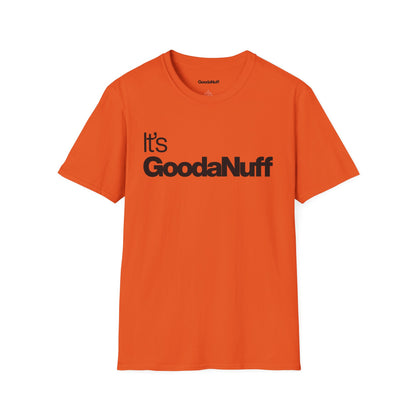 It's GoodaNuff Unisex Classic T-Shirt