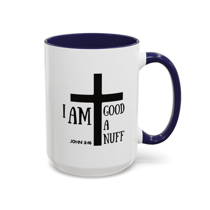 I AM GoodaNuff Coffee Mug