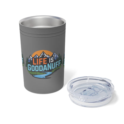 Life is GoodaNuf Small Tumbler