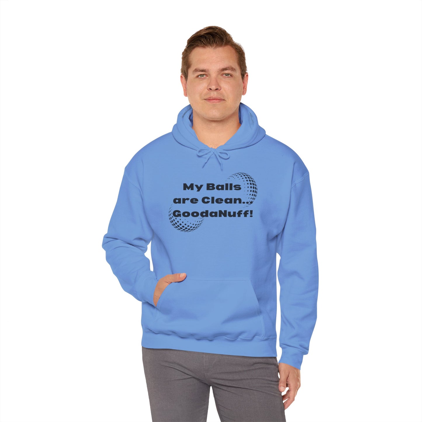 My Balls are Clean...GoodaNuff Unisex Hoodie
