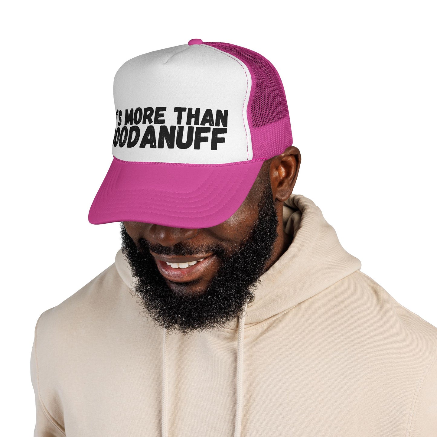 It's more than GoodaNuff Trucker Hat