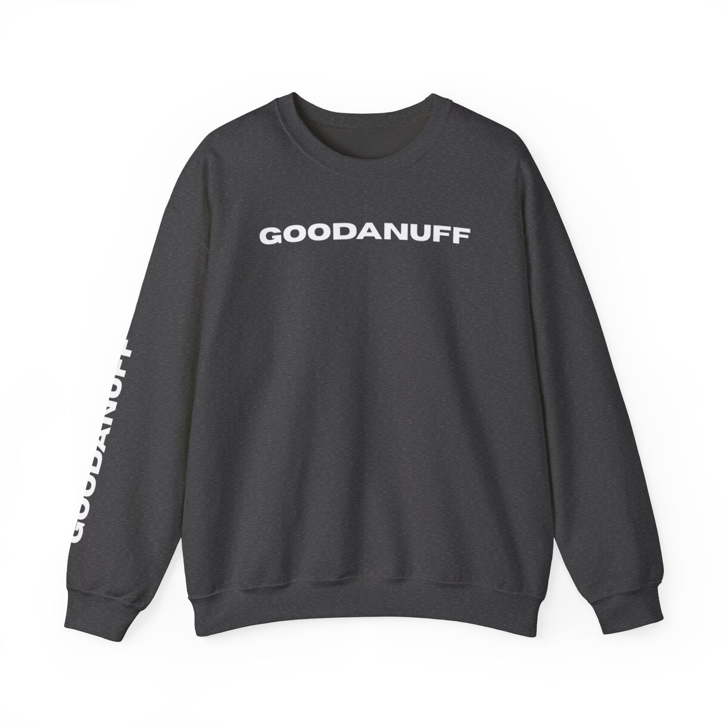 GoodaNuff Unisex Crewneck