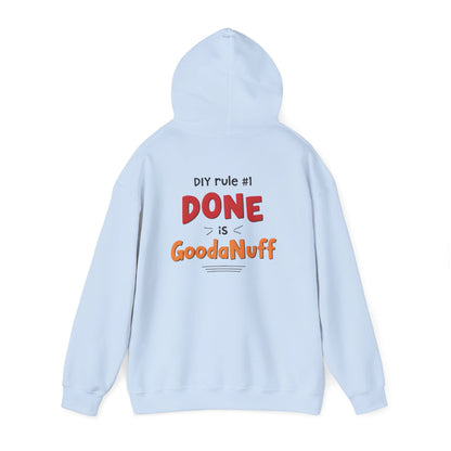 DIY rule #1 Done is GoodaNuff Unisex Hoodie