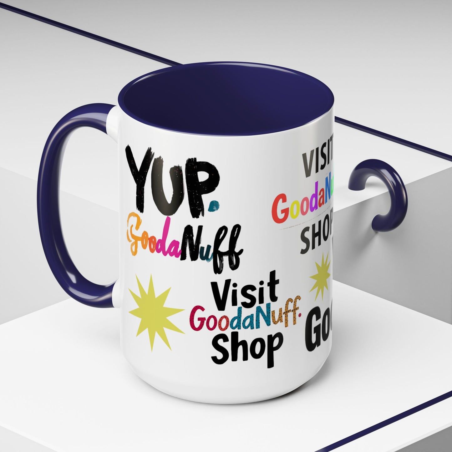 Yup. GoodaNuff Coffee Mug.