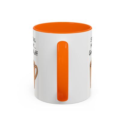 Starting my day...GoodaNuff Coffee Mug