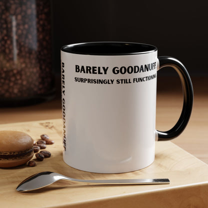Barely GoodaNuff. Surprisingly Still Functioning Coffee Mug
