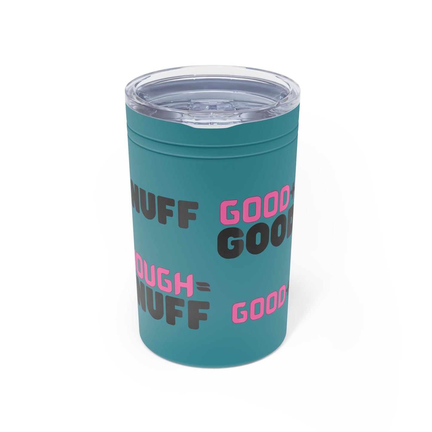 Good+Enough=GoodaNuff Small Tumbler