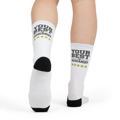 Your Best is GoodaNuff Socks