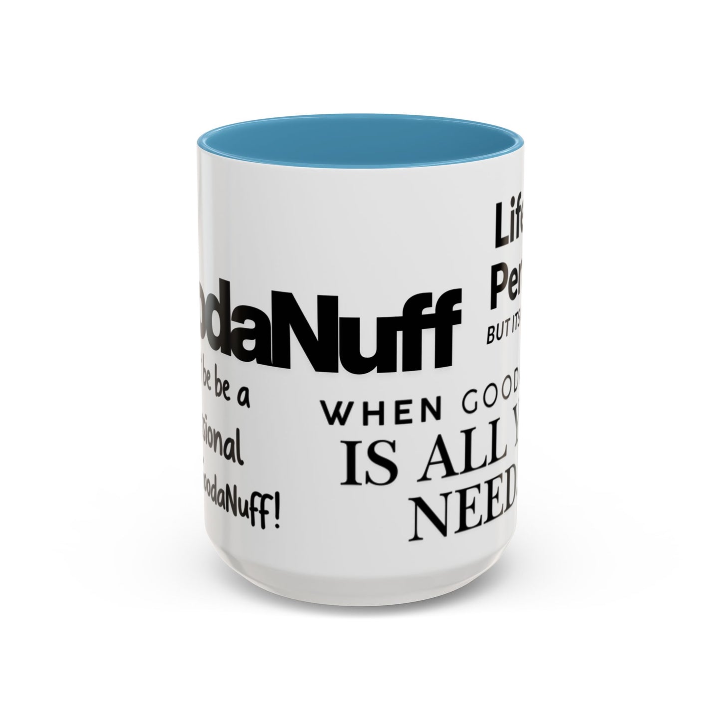 Its a GoodaNuff Coffee Mug