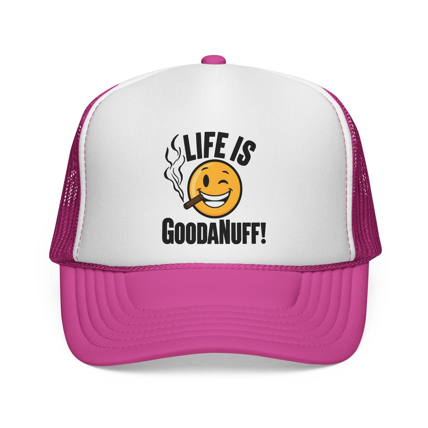 Life is GoodaNuff Trucker Hat
