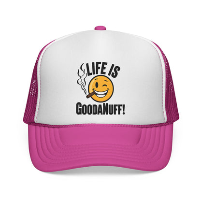 Life is GoodaNuff Trucker Hat