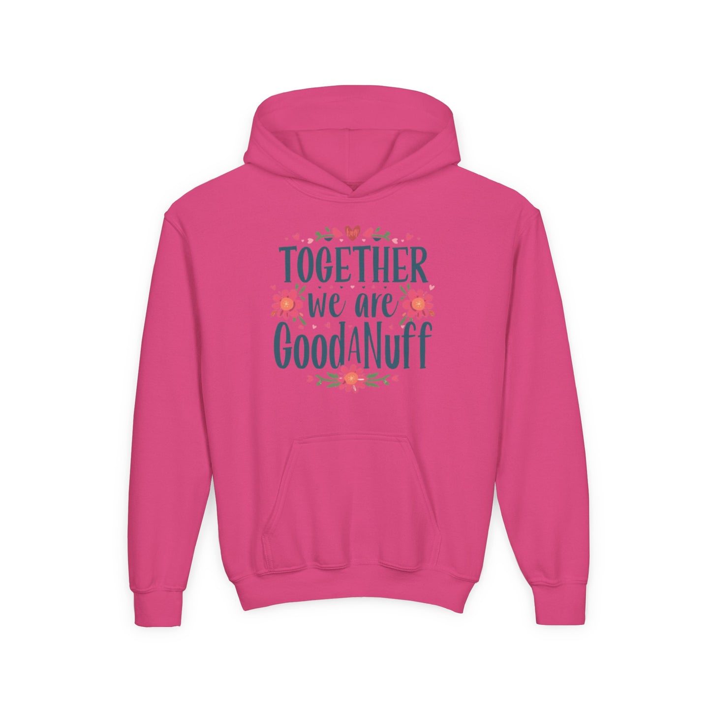 Together we are GoodaNuff Unisex Youth Hoodie