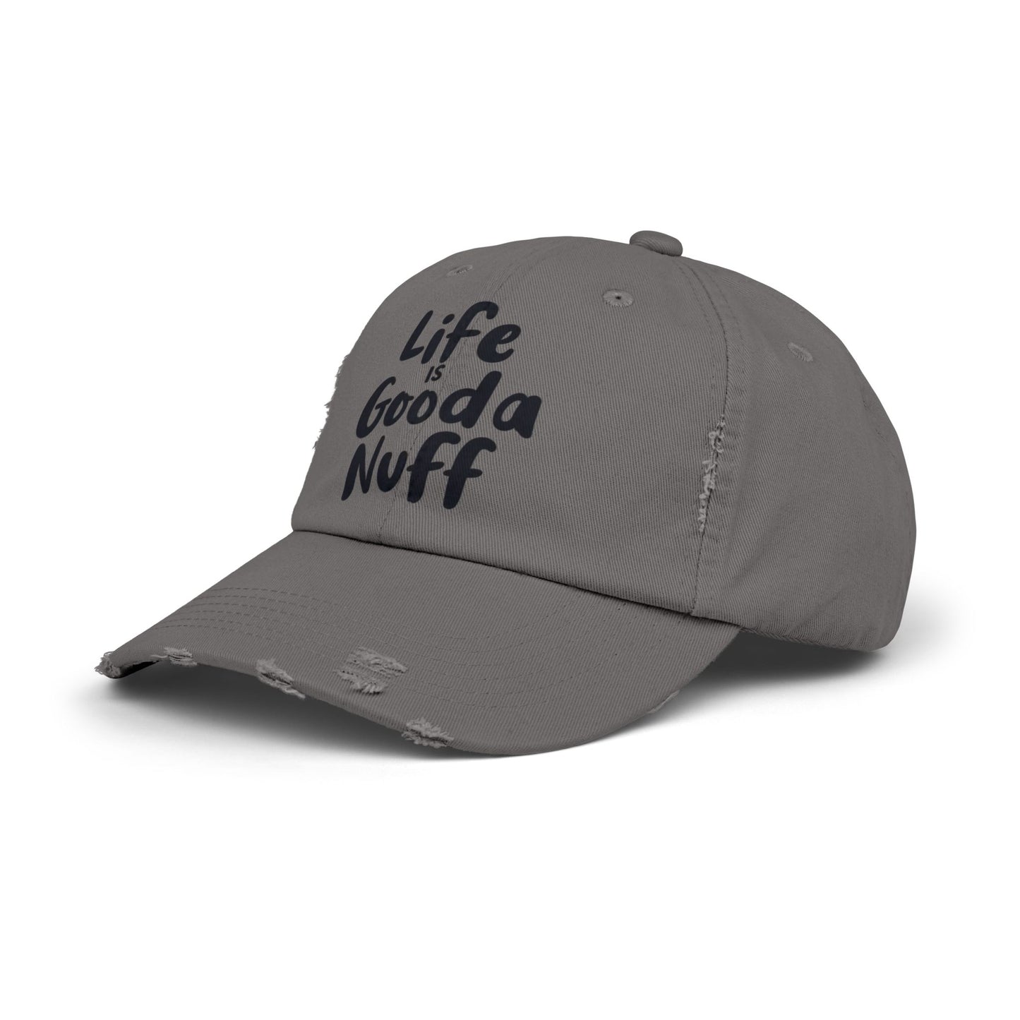 Life Is GoodaNuff Distressed Baseball Cap