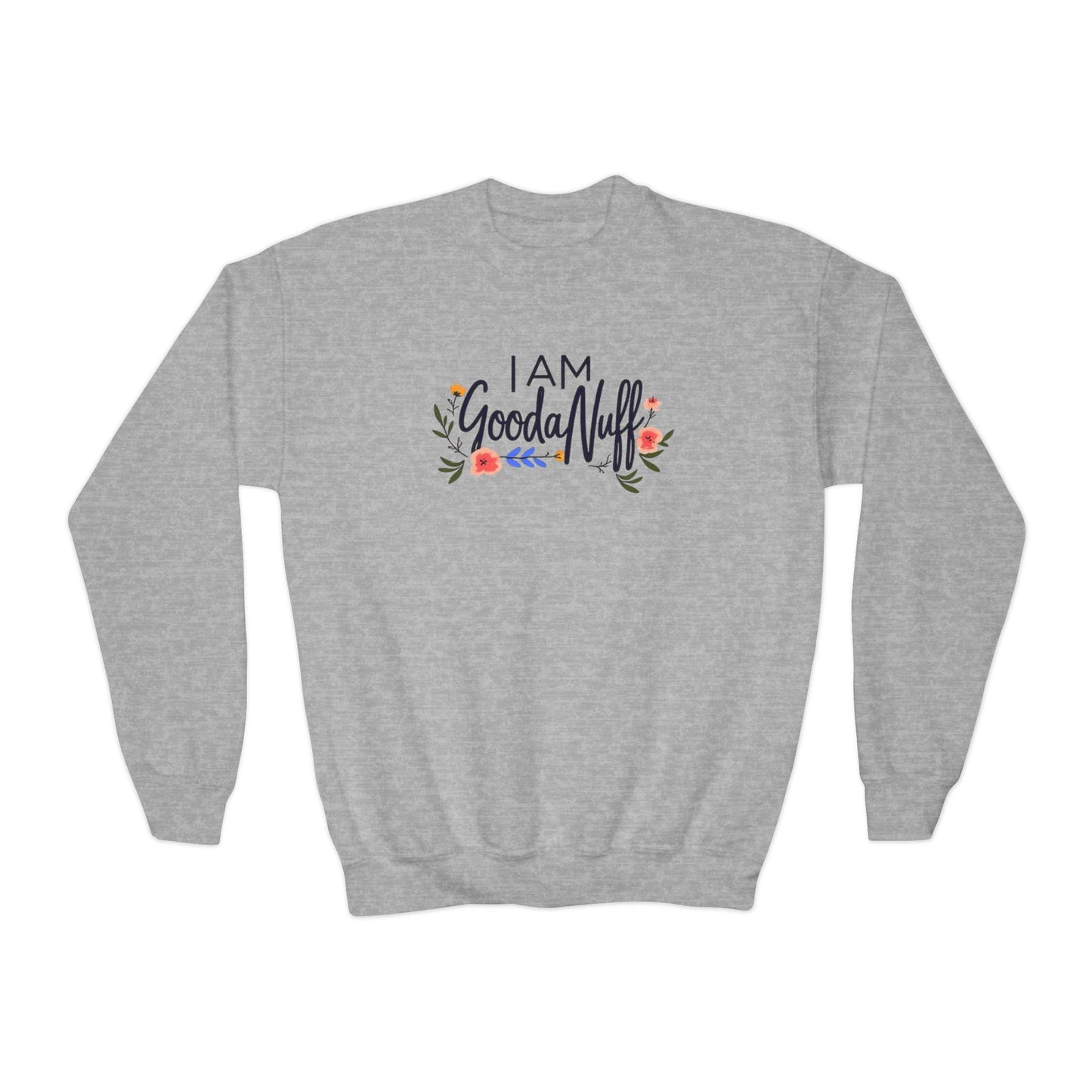 I Am GoodaNuff Unisex Youth Crewneck