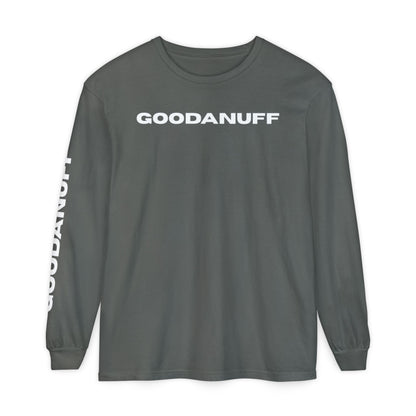 GoodaNuff Unisex Long Sleeve Tee