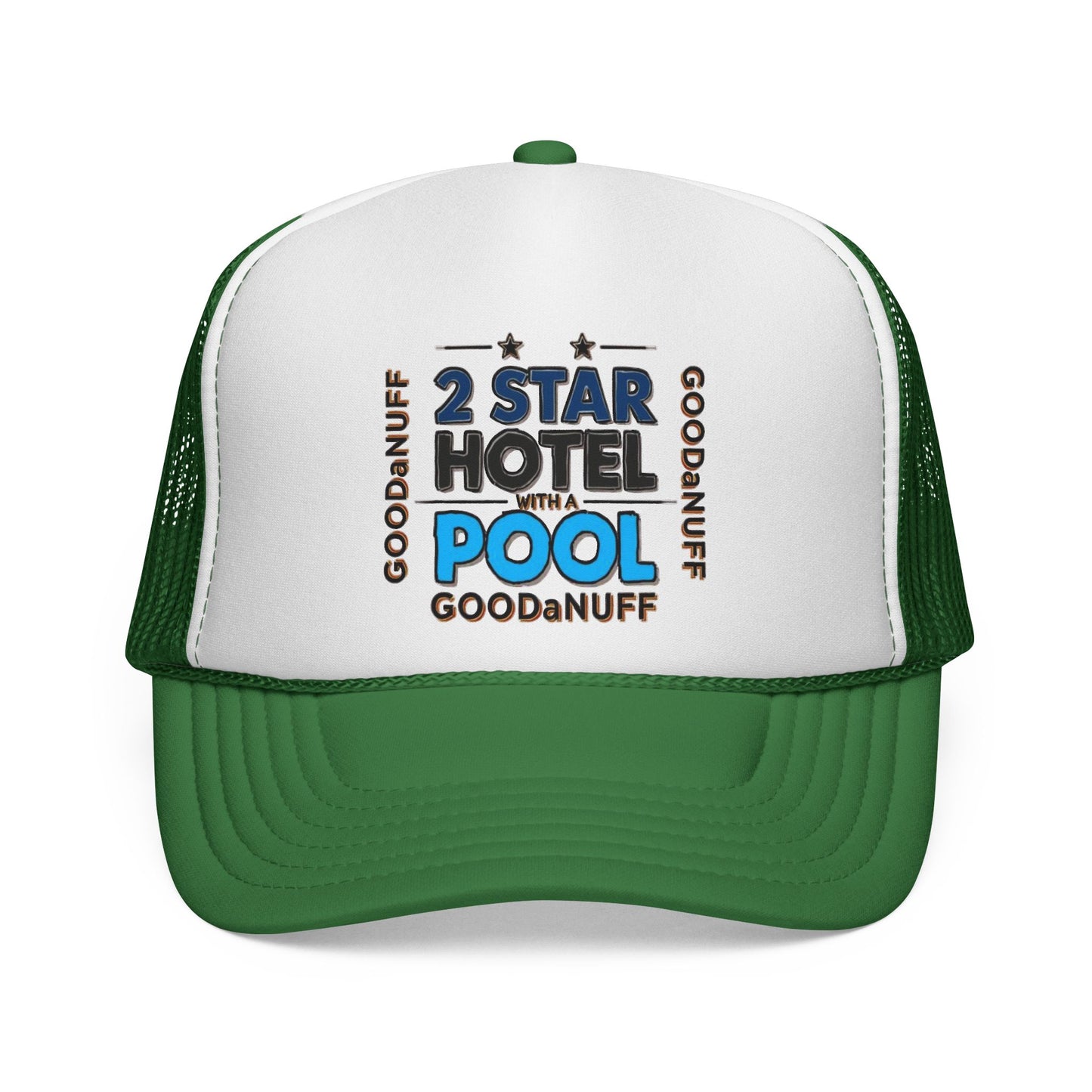 2 Star Hotel with a Pool. GoodaNuff Trucker Hat