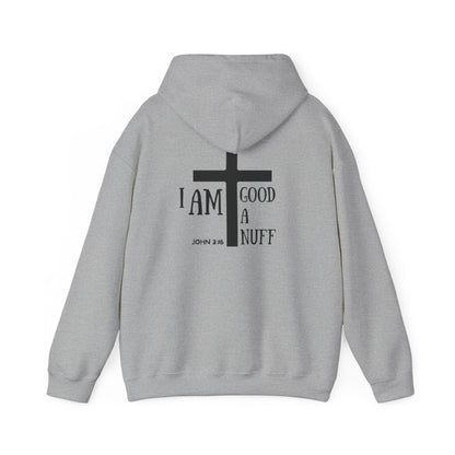 I AM GoodaNuff Unisex Hoodie