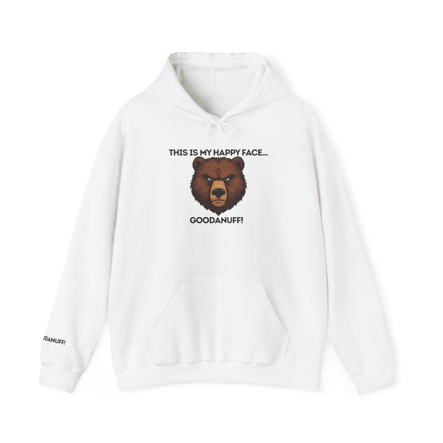 This is my Happy Face...GoodaNuff Unisex Hoodie