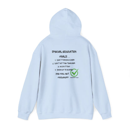 Special Education Goals...GoodaNuff Unisex Hoodie