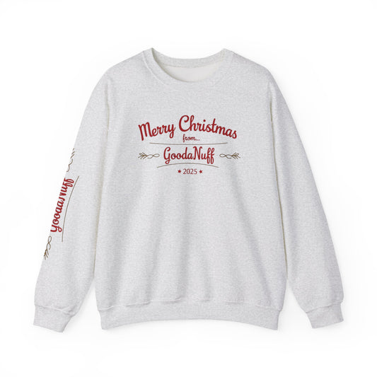 Merry Christmas from...GoodaNuff 2025 Unisex Crewneck