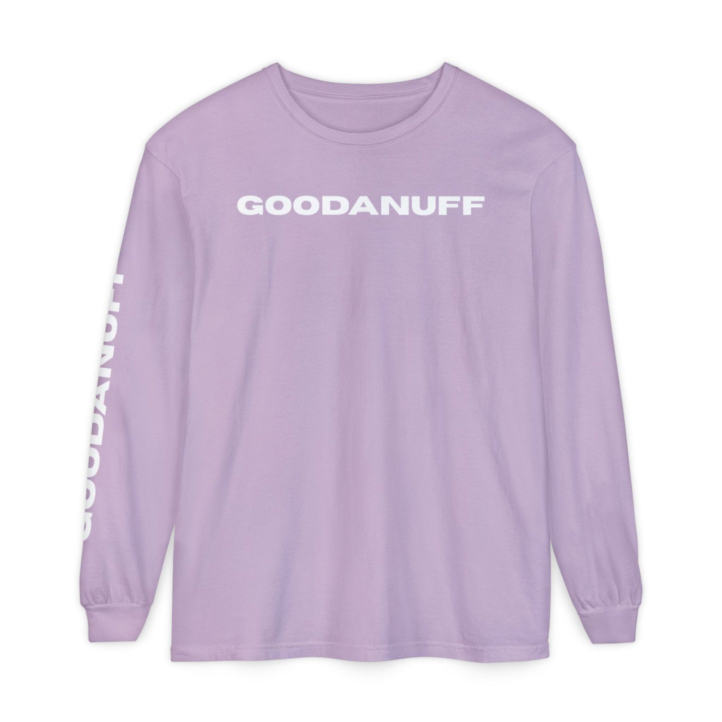 GoodaNuff Unisex Long Sleeve Tee