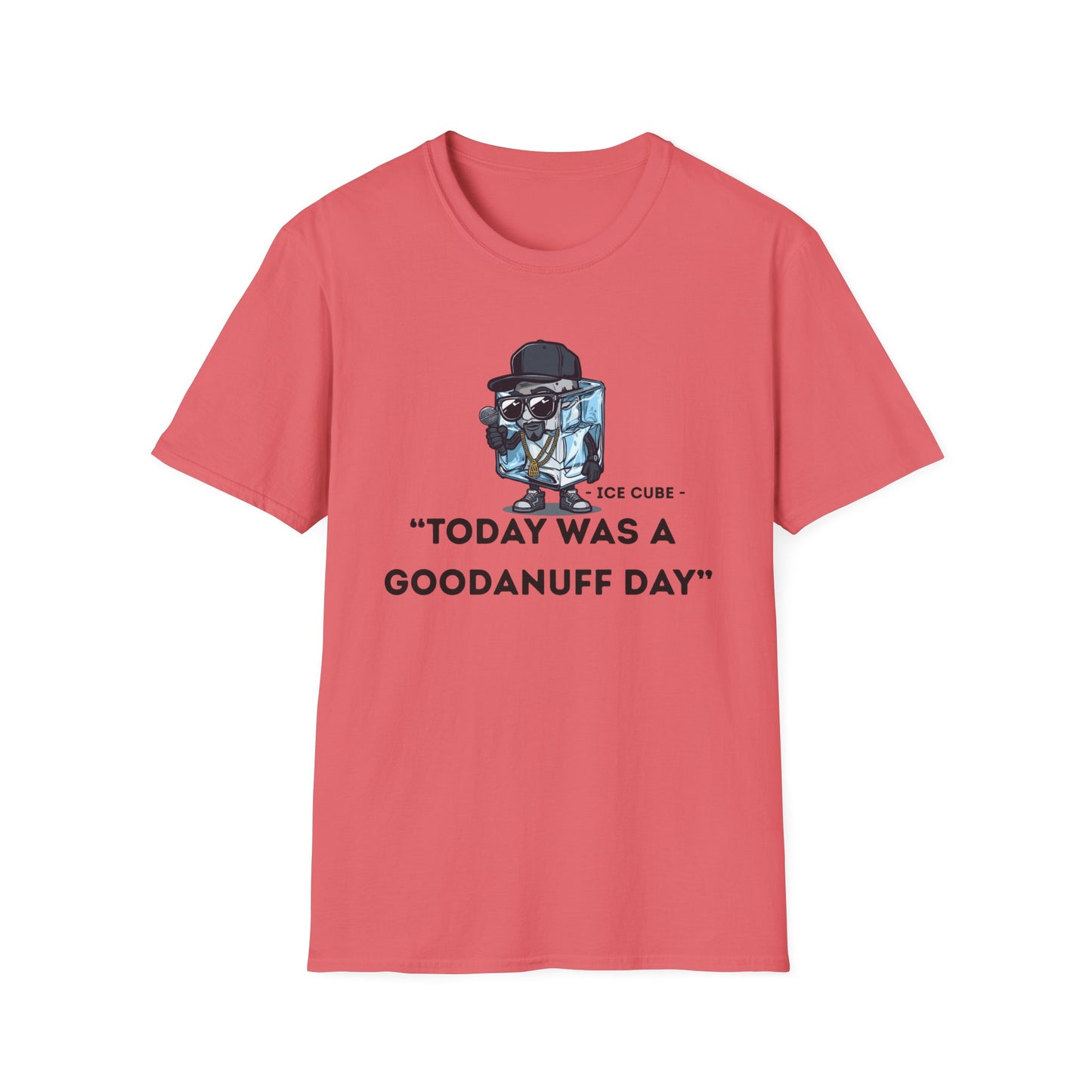 "Today was a GoodaNuff Day" Unisex Softstyle T-Shirt