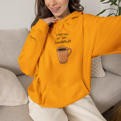 Starting my day...GoodaNuff Unisex Crewneck