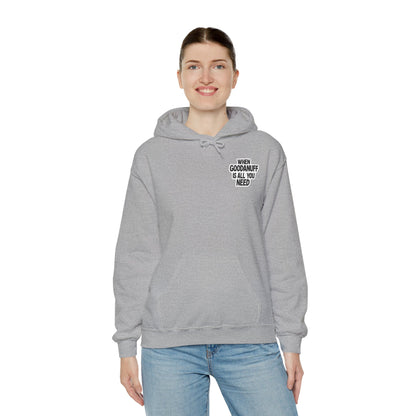 When GoodaNuff is all you Need Unisex Hoodie