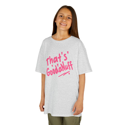 That's GoodaNuff Unisex Youth T-Shirt