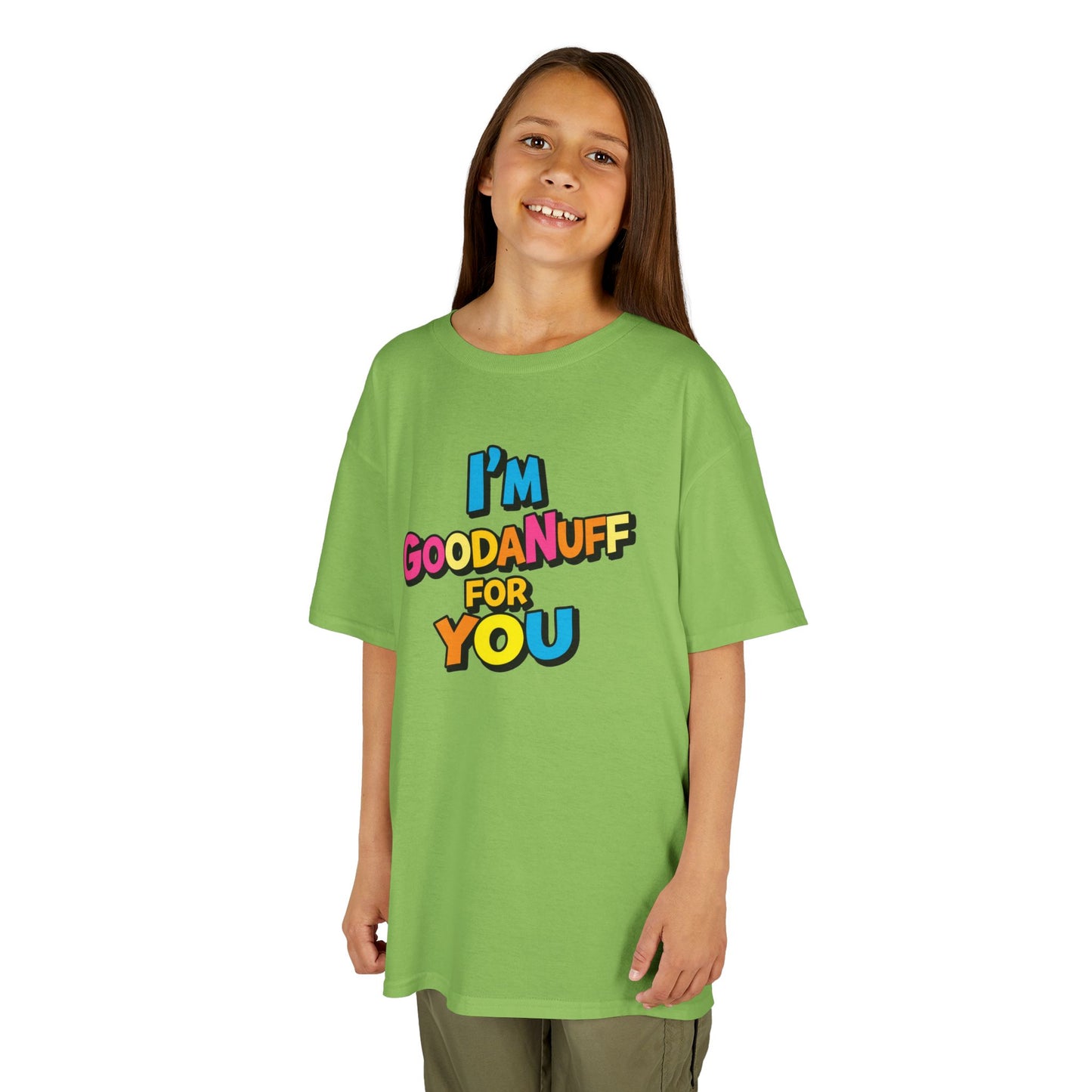 I'm GoodaNuff for you Unisex Youth T-Shirt