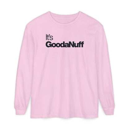 Classic It's GoodaNuff Unisex Long Sleeve Tee