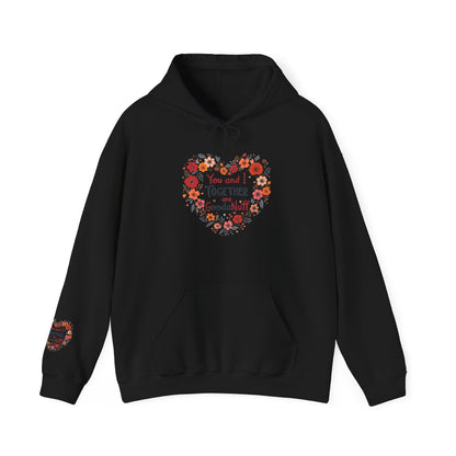 You and I Together are GoodaNuff Unisex Hoodie