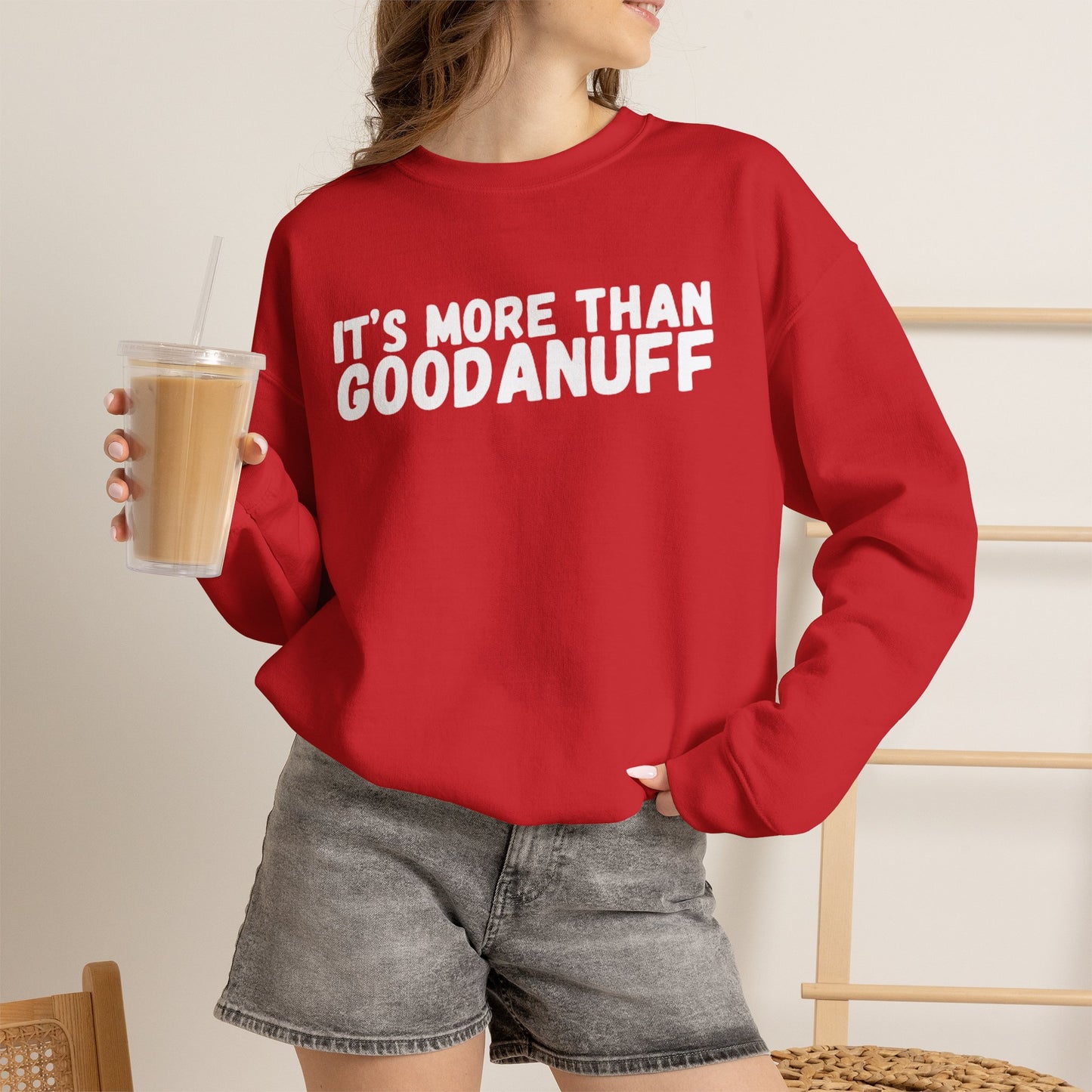 It's more than GoodaNuff Unisex Crewneck