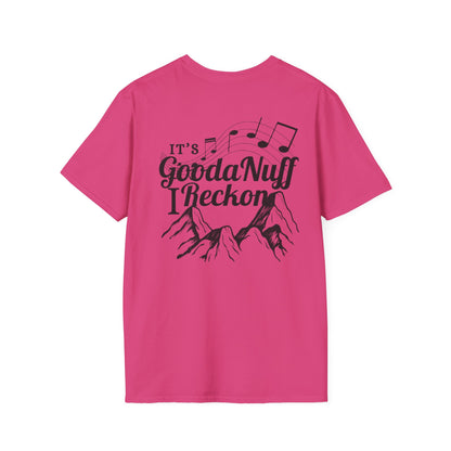 It's GoodaNuff I Reckon Unisex Softstyle T-Shirt