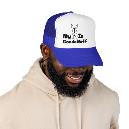 My A** is GoodaNuff Trucker Hat