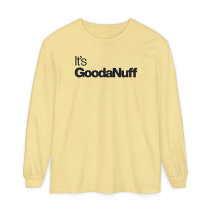 Classic It's GoodaNuff Unisex Long Sleeve Tee