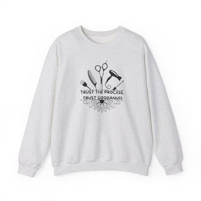 Trust the Process. Trust GoodaNuff Unisex Crewneck