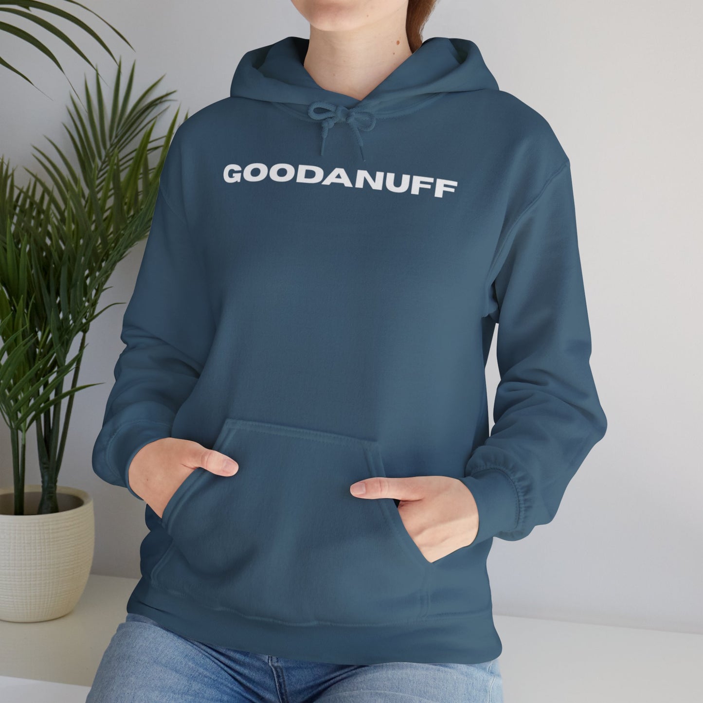 Hmmm....Does that Look GoodaNuff? Yup! Unisex Hoodie