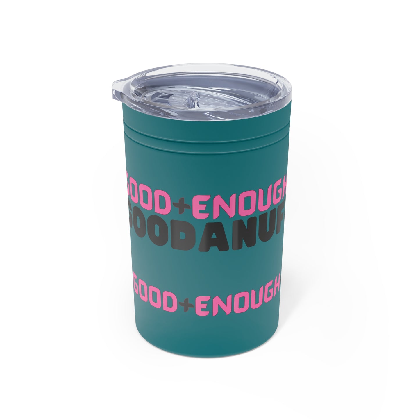 Good+Enough=GoodaNuff Small Tumbler