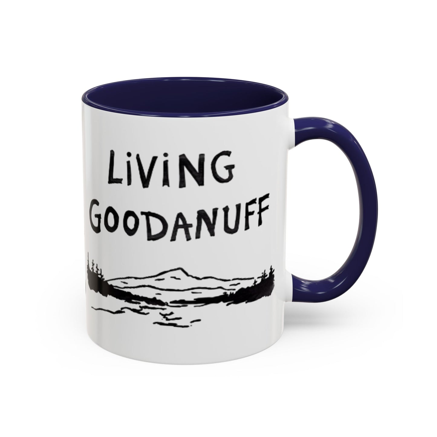 Living GoodaNuff Cofffee Mug