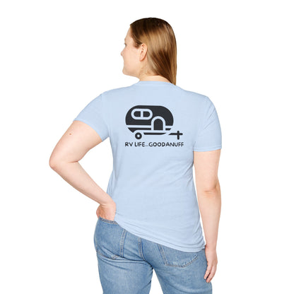 RV Life...GoodaNuff Unisex Softstyle T-Shirt