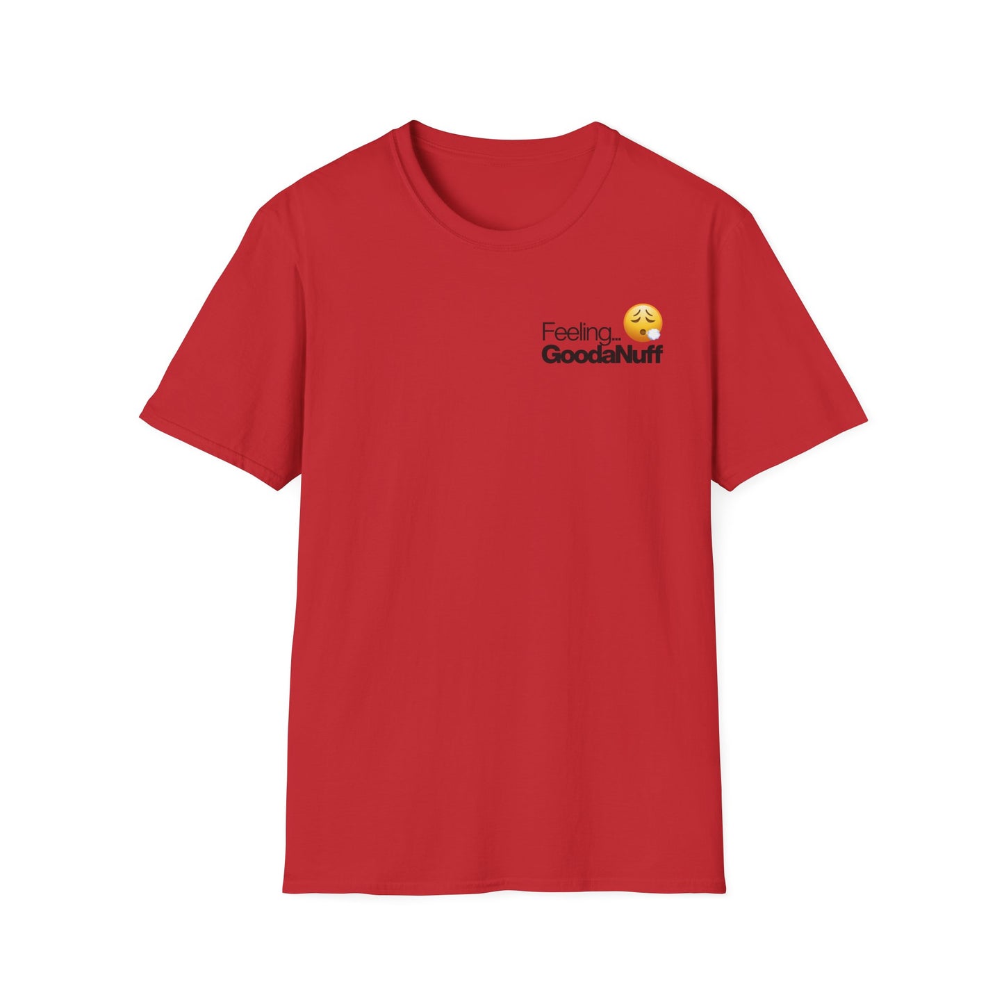 Feeling GoodaNuff Unisex Softstyle T-Shirt