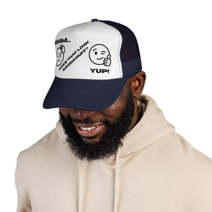 Hmmm...Does that Look GoodaNuff? Yup! Trucker Hat