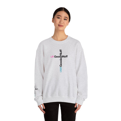 I AM GoodaNuff. UR GoodaNuff Unisex Crewneck