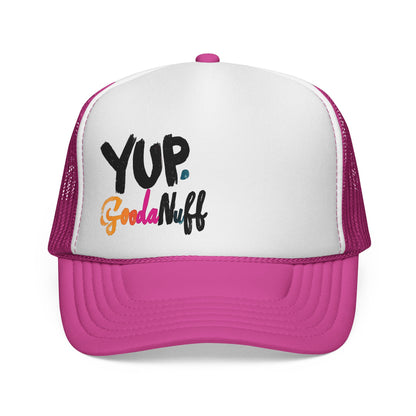 Yup. GoodaNuff Trucker Hat