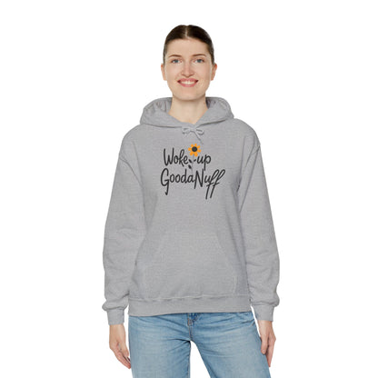 Woke up GoodaNuff Unisex Hoodie