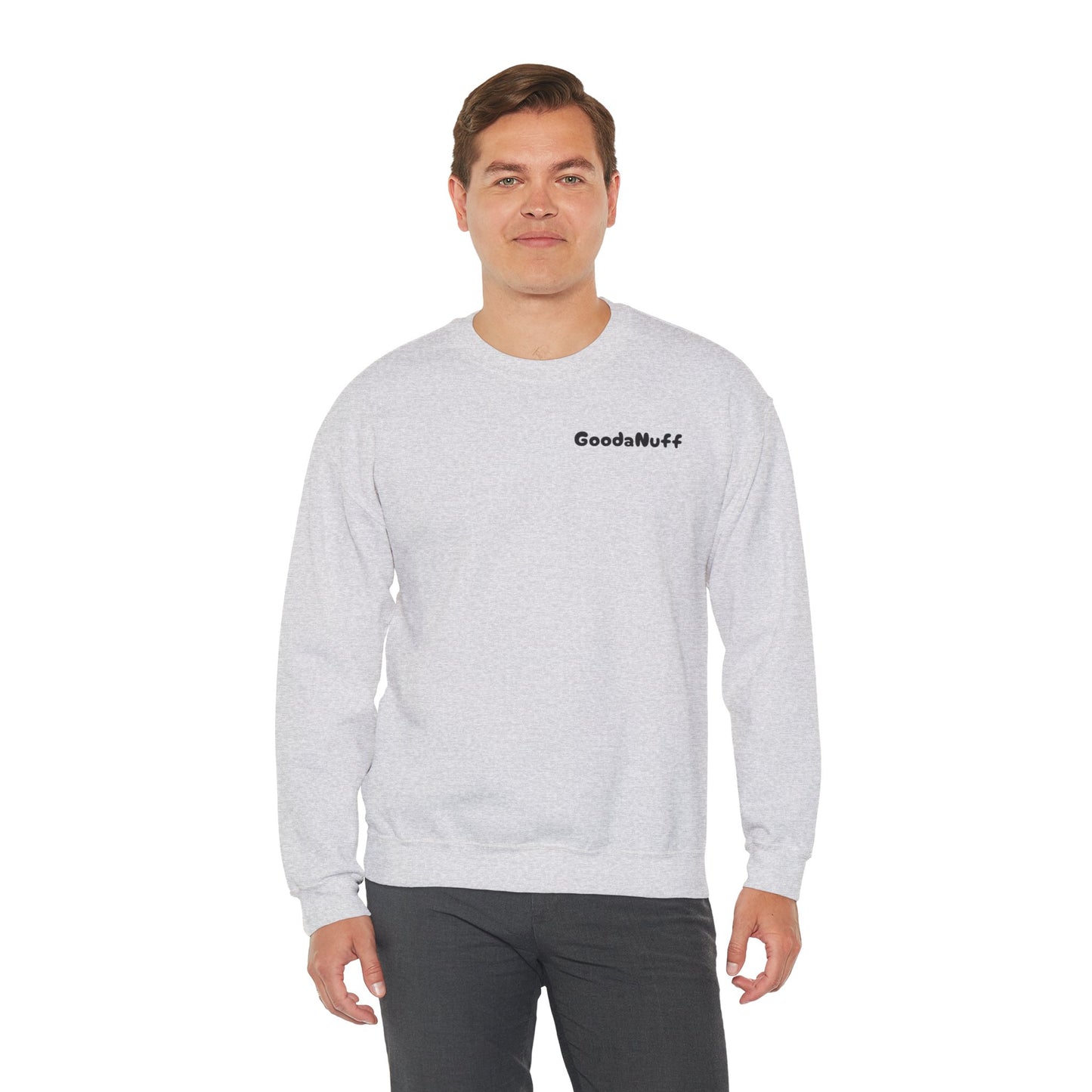 My A** is GoodaNuff Unisex Crewneck