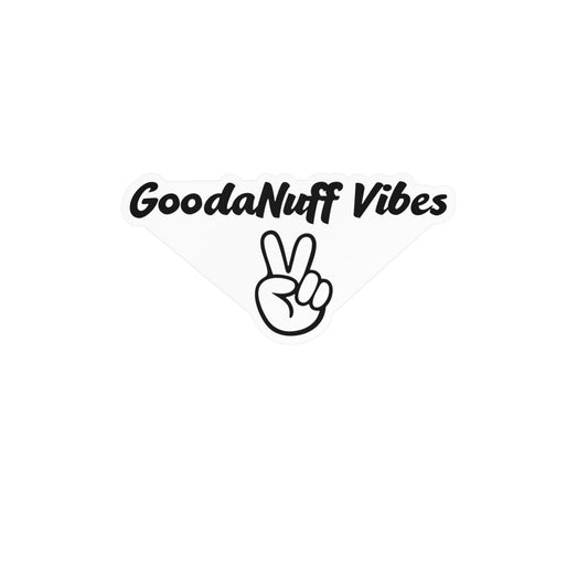 GoodaNuff Vibes Sticker